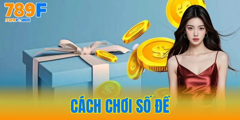 Cách Chơi Số Đề: Hướng Dẫn Chi Tiết Cho Người Mới 2025