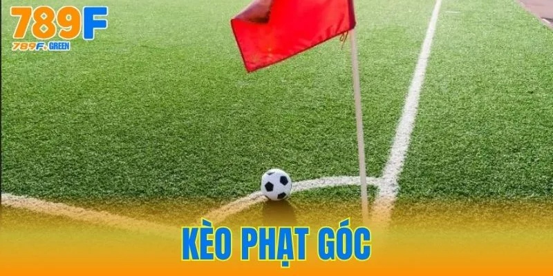 Kèo Phạt Góc – Lựa Chọn Cá Cược Hấp Dẫn Cho Người Chơi